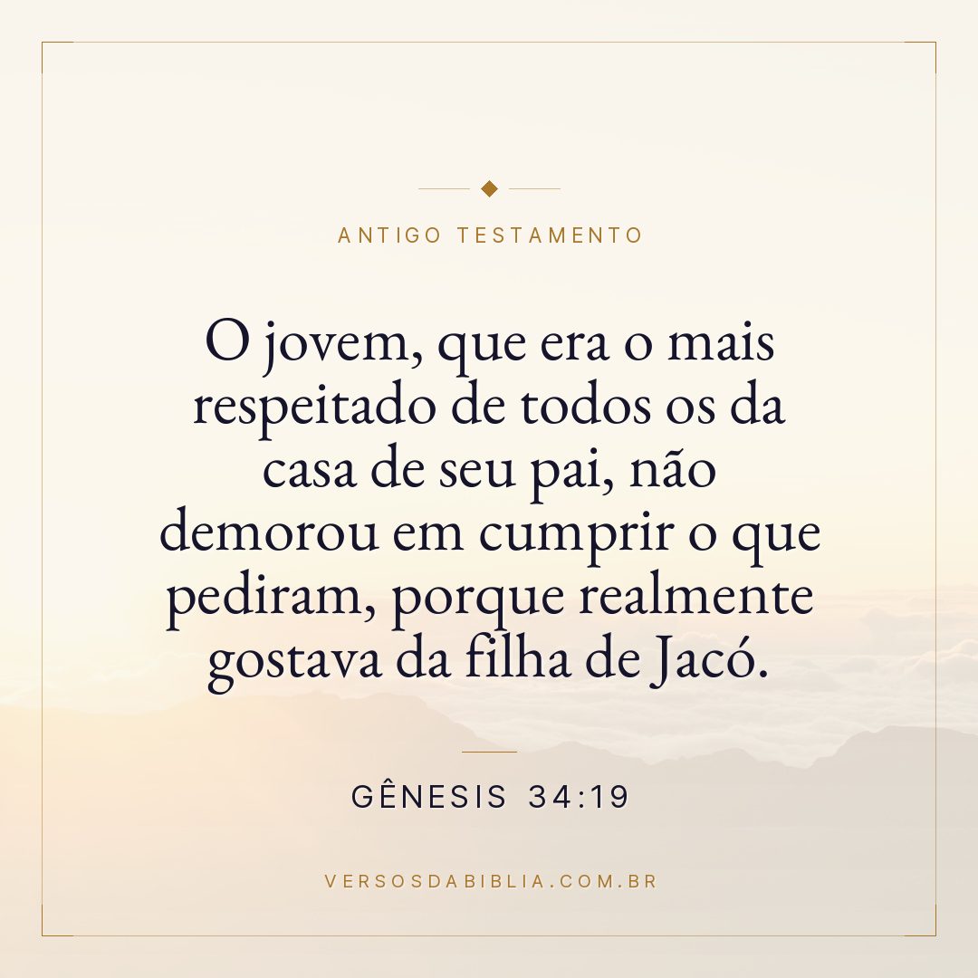 Gênesis - 34 - 19 - O jovem