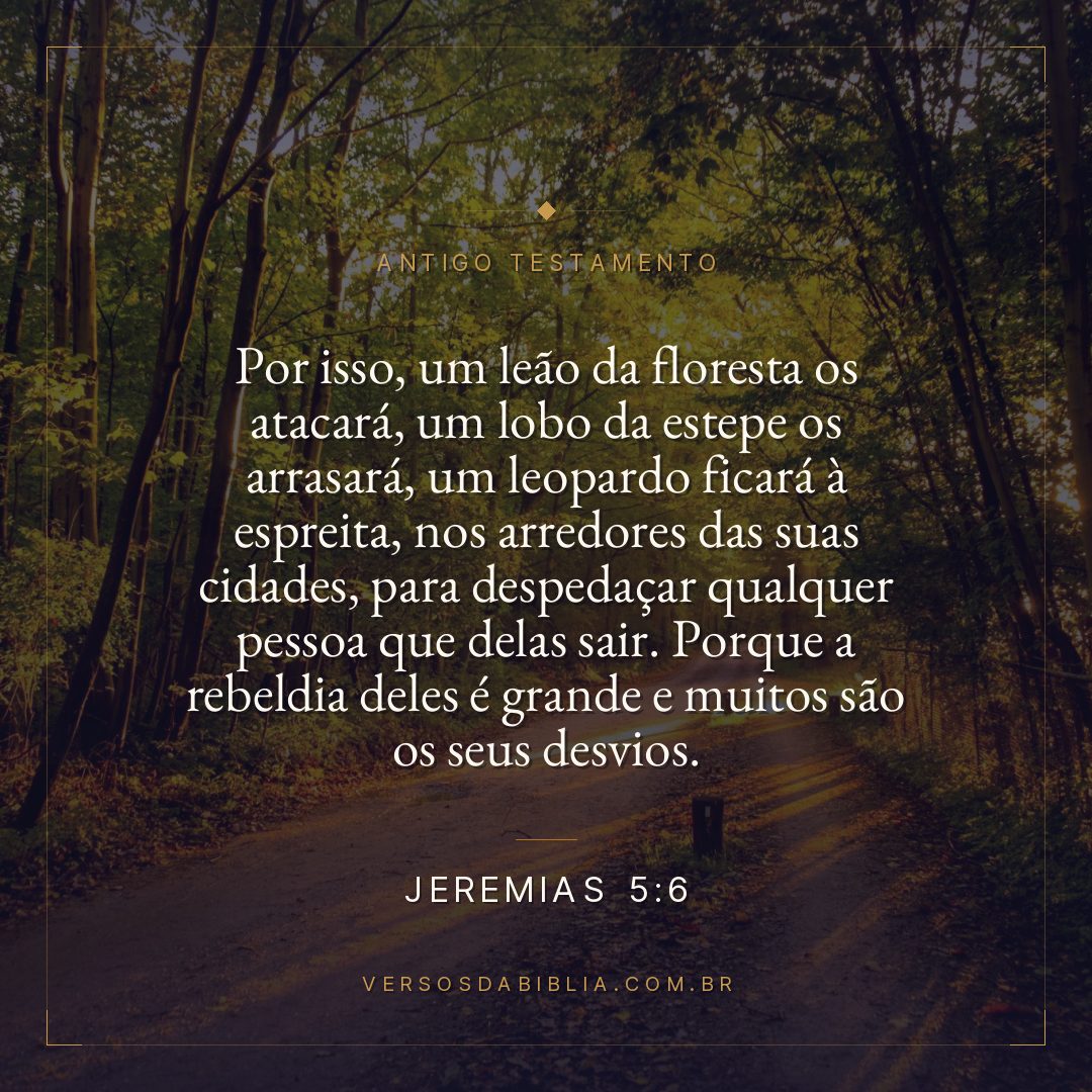 Jeremias - 5 - 6 - Por isso