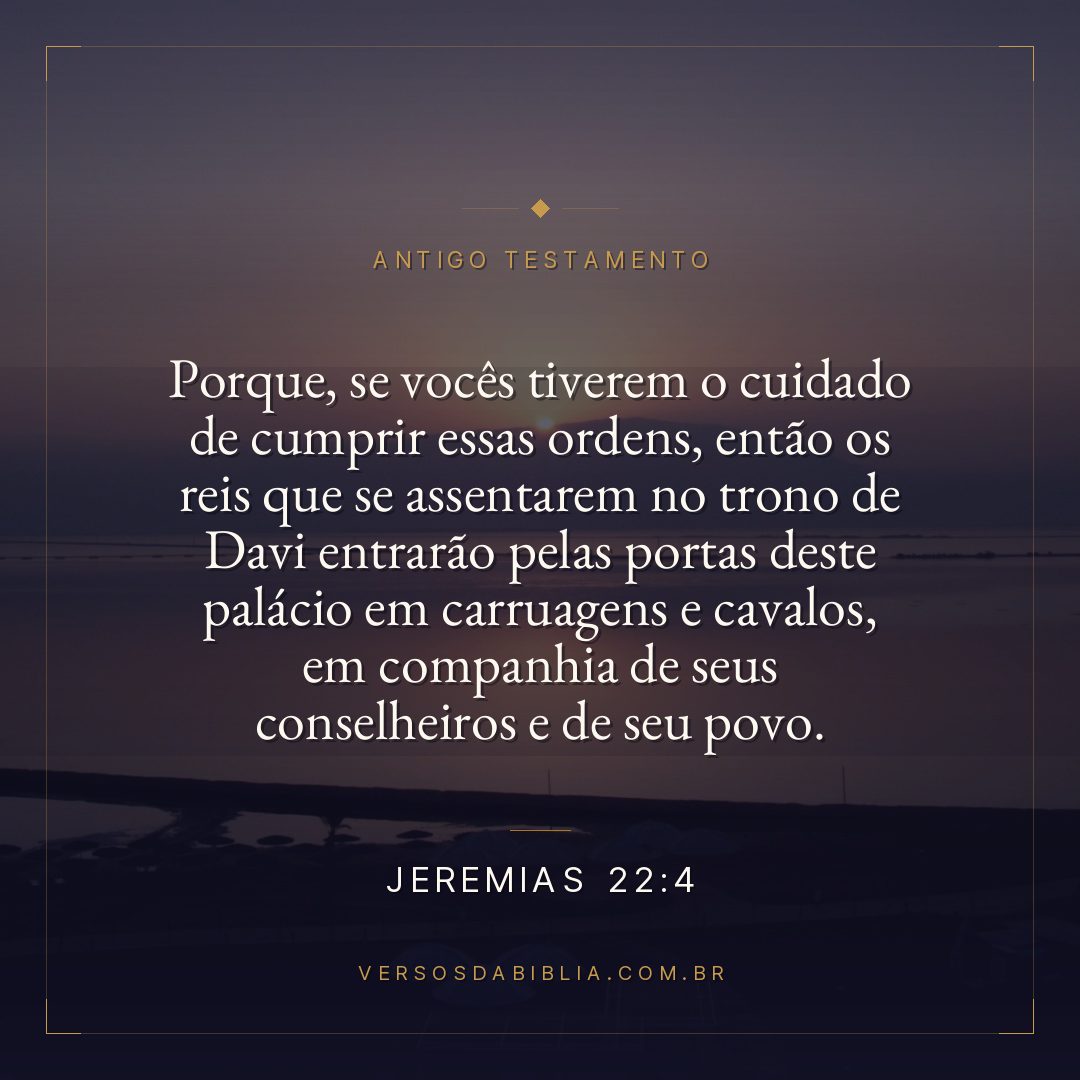 Jeremias - 22 - 4 - Porque