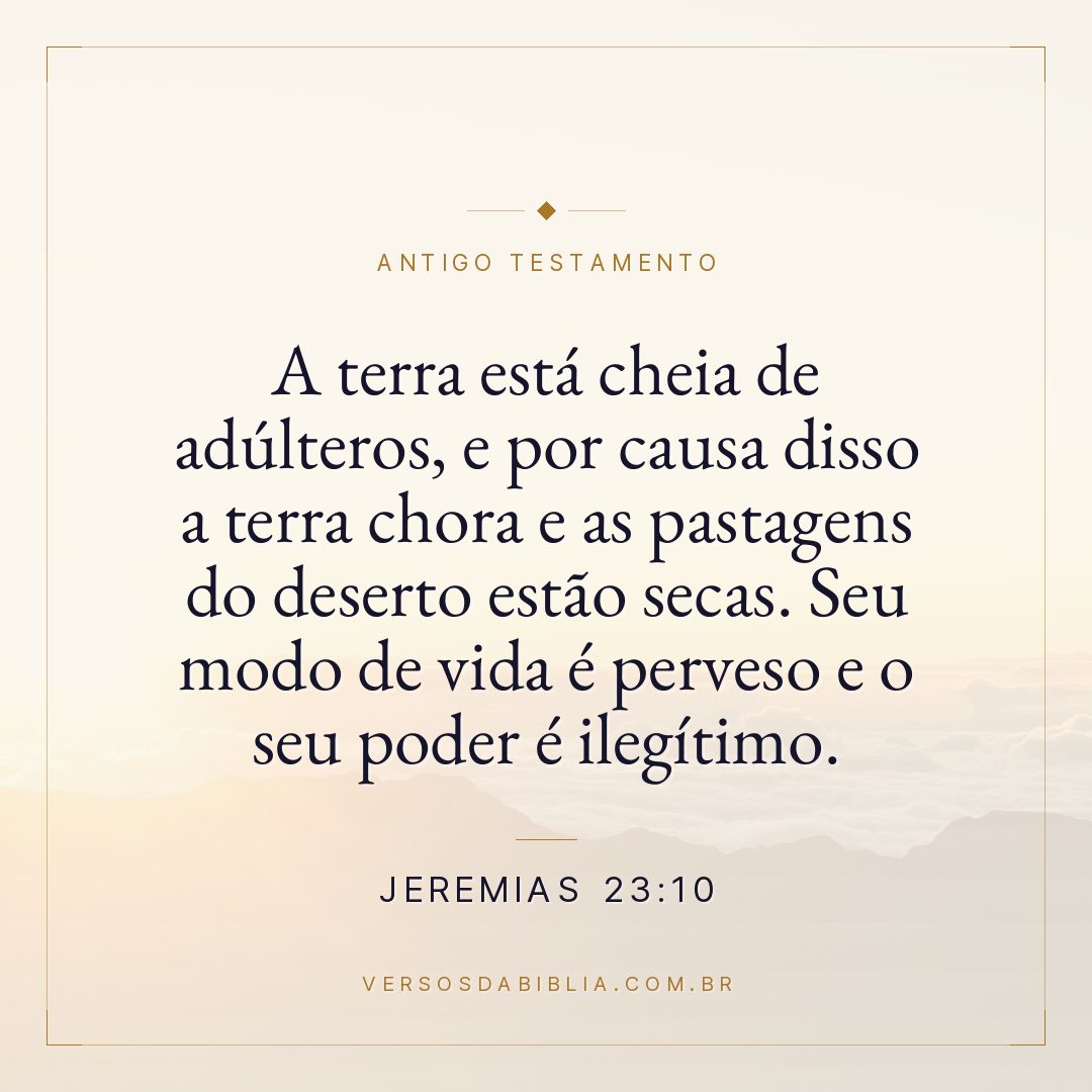 Jeremias - 23 - 10 - A terra está cheia de adúlteros
