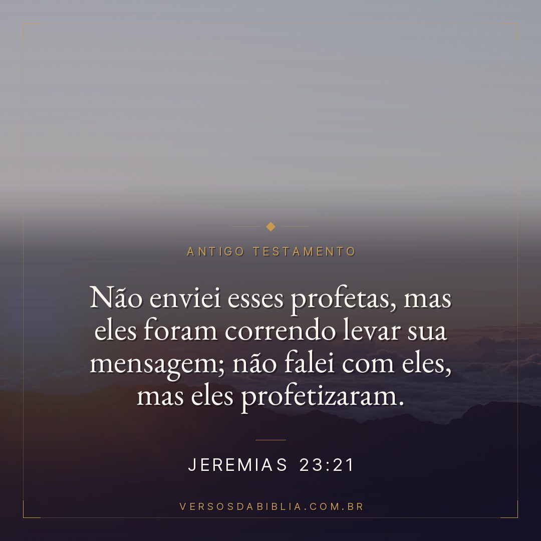 Jeremias - 23 - 21 - Não enviei esses profetas