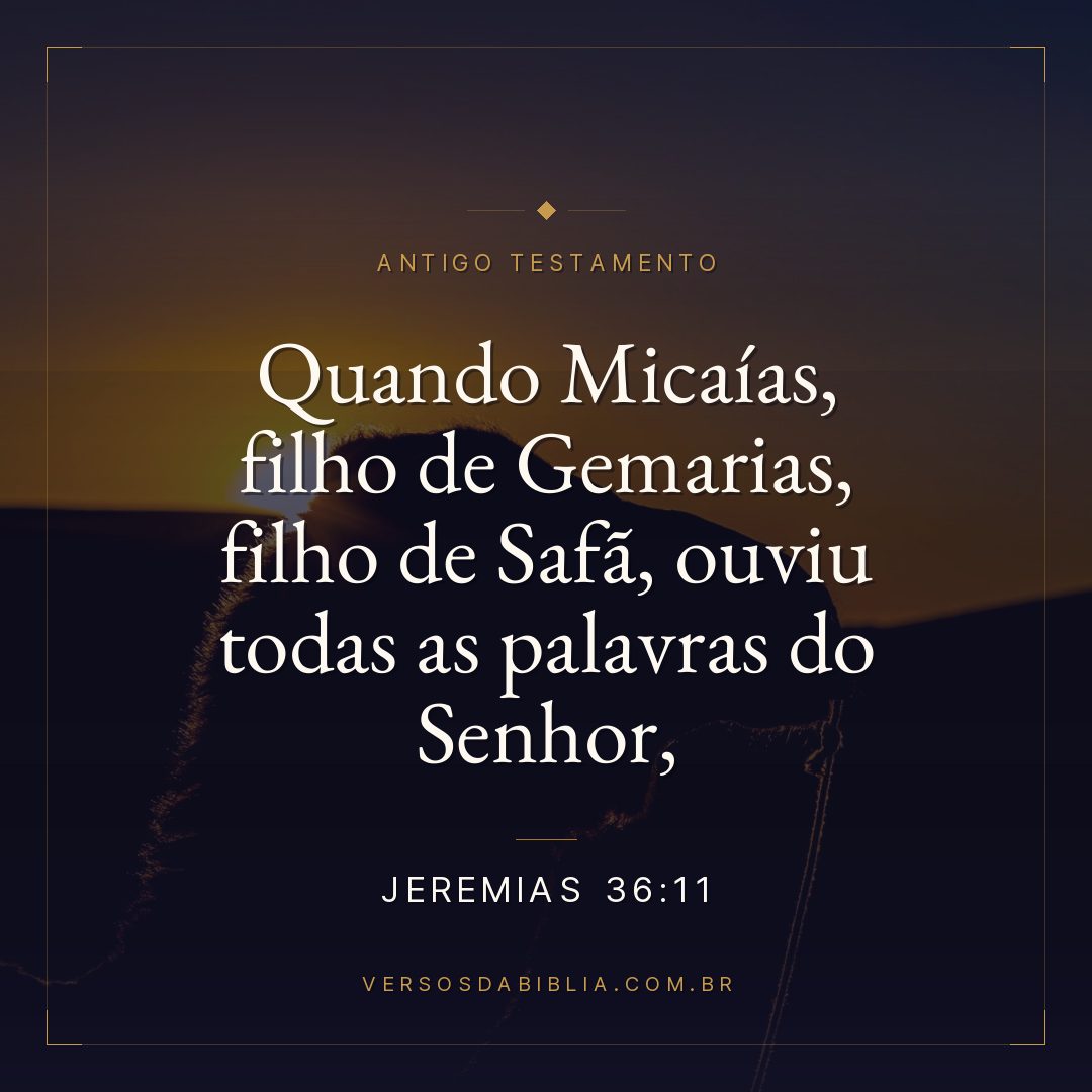 Jeremias - 36 - 11 - Quando Micaías