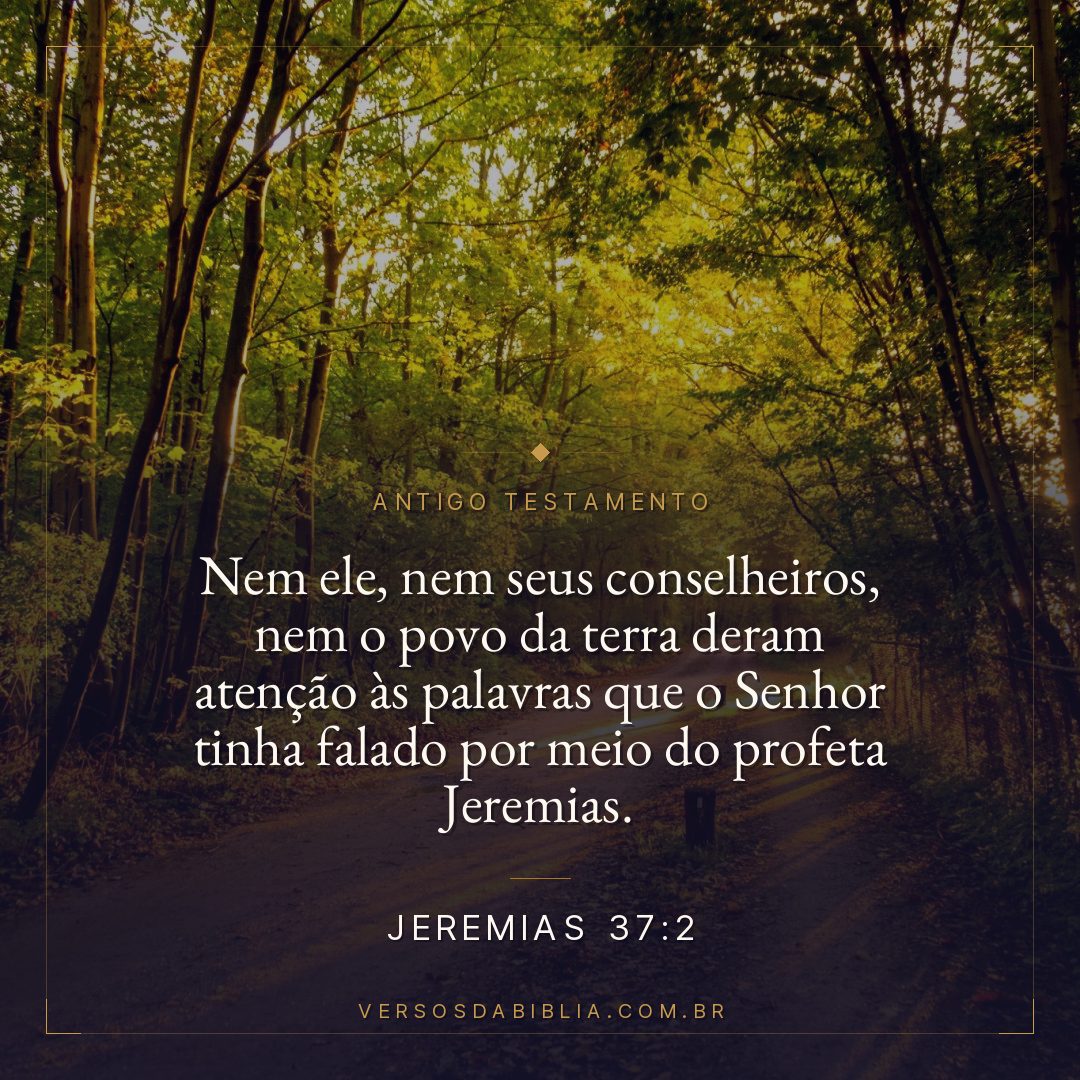 Jeremias - 37 - 2 - Nem ele