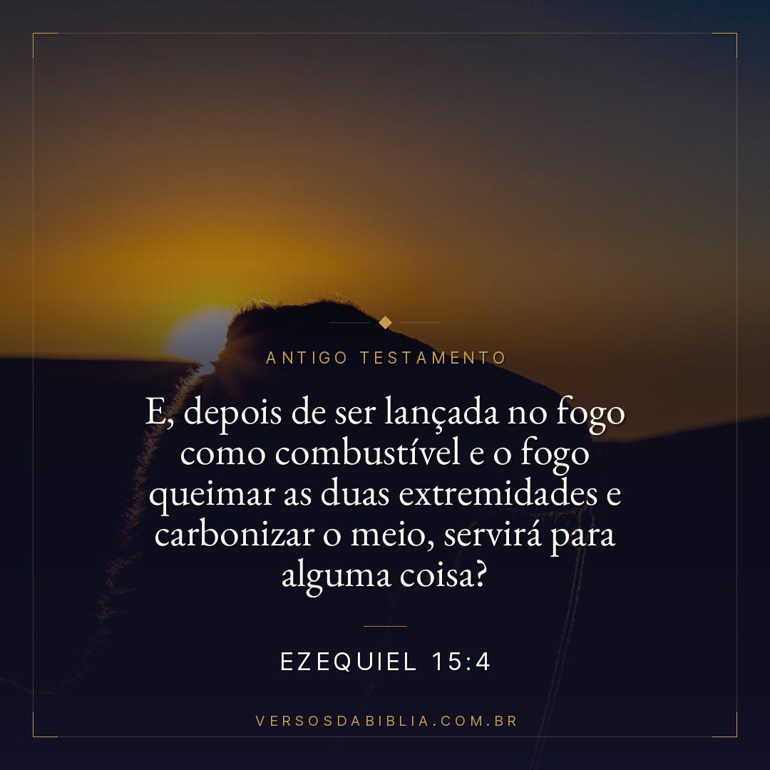 Ezequiel - 15 - 4 - E