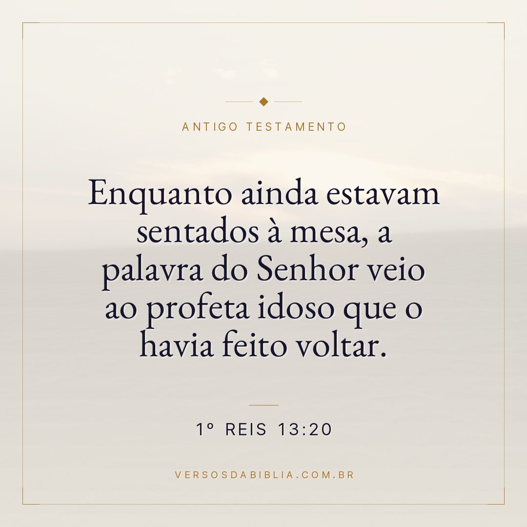 1º Reis - 13 - 20 - Enquanto ainda estavam sentados à mesa